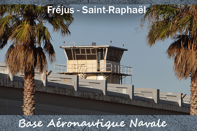 Base d’Aéronautique Navale de Fréjus-Saint-Raphaël (83)
