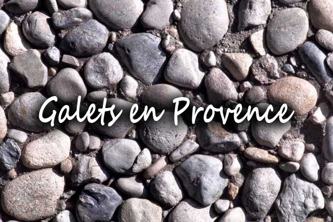 Galets en Provence