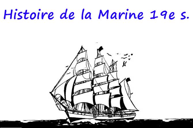 Histoire de la Marine en Provence au 19e s.