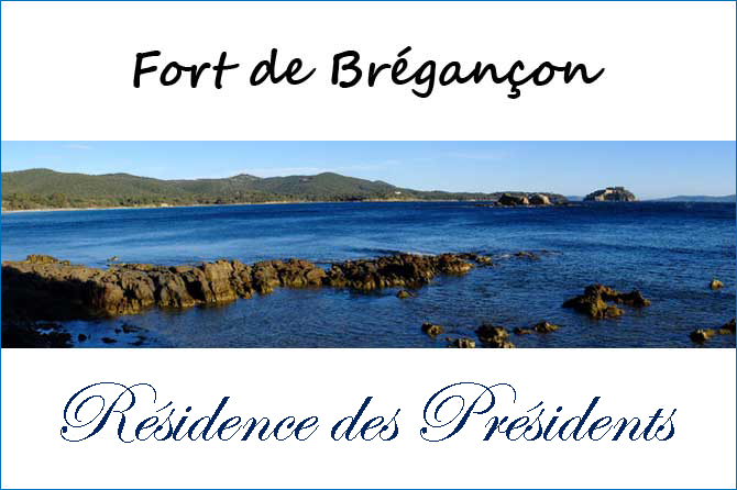 Fort de Brégançon à voir