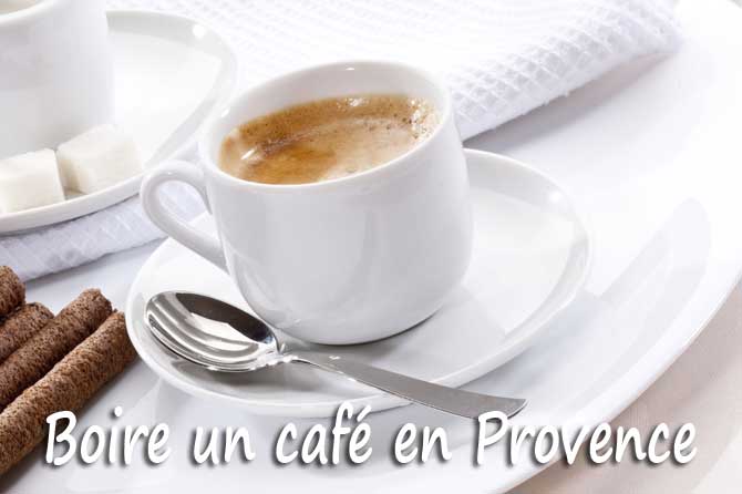 Boire un café en Provence