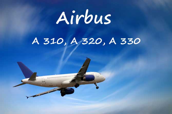 Airbus A310, A320, A33O