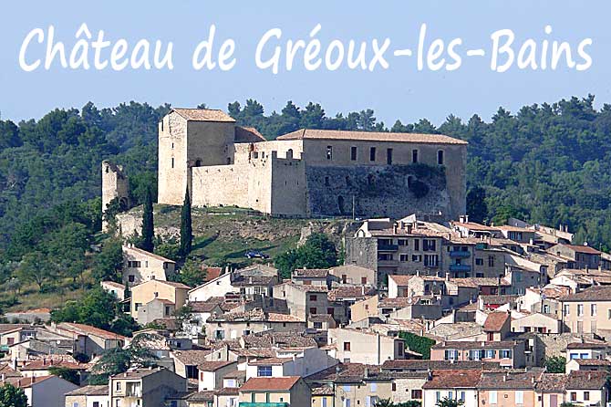 Château de Gréoux-les-Bains à visiter