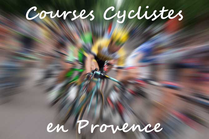 Courses Cyclistes en Provence