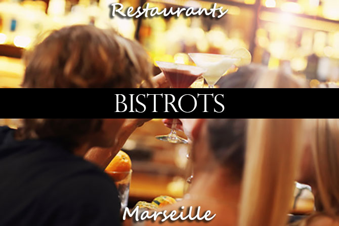 Restaurants Bistrots à Marseille