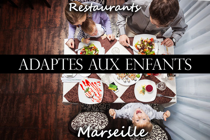 Restaurants Enfants à Marseille
