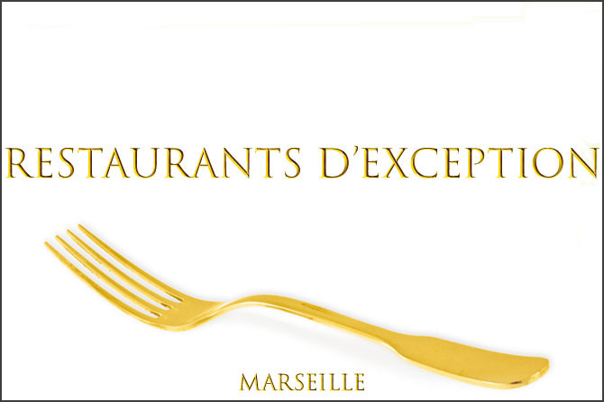 Restaurants exceptionnels de Marseille
