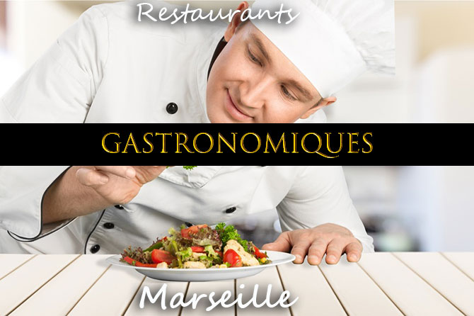 Restaurants Gastronomiques de Marseille