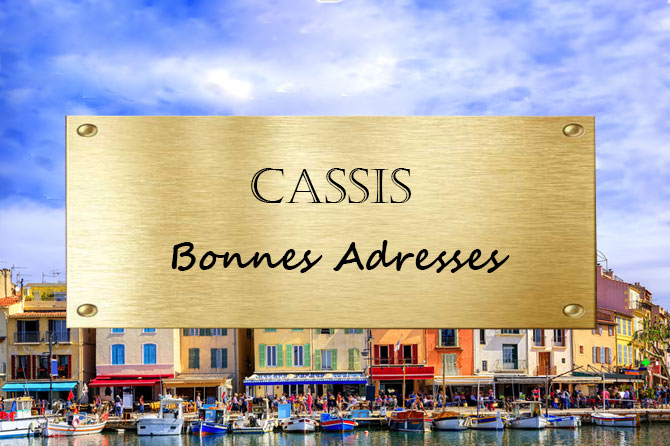 Bonnes Adresses de Cassis