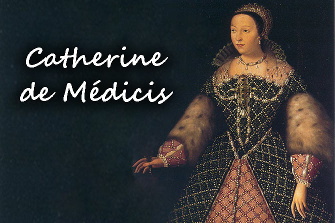 Catherine de Médicis en Provence
