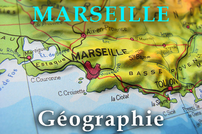 Marseille Géographie