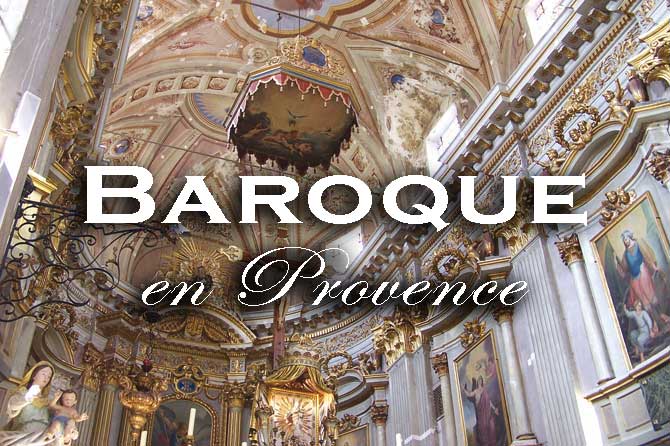 Guide de tout le Baroque en Provence
