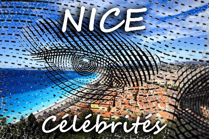 Célébrités liées à la ville de Nice