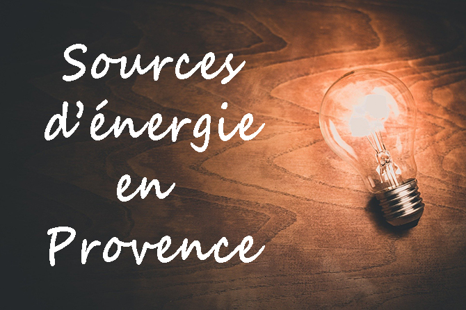 Sources d’énergie en Provence