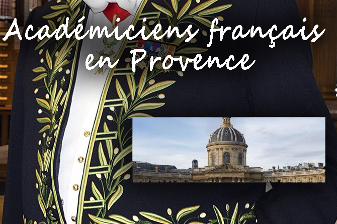 Académiciens français en Provence