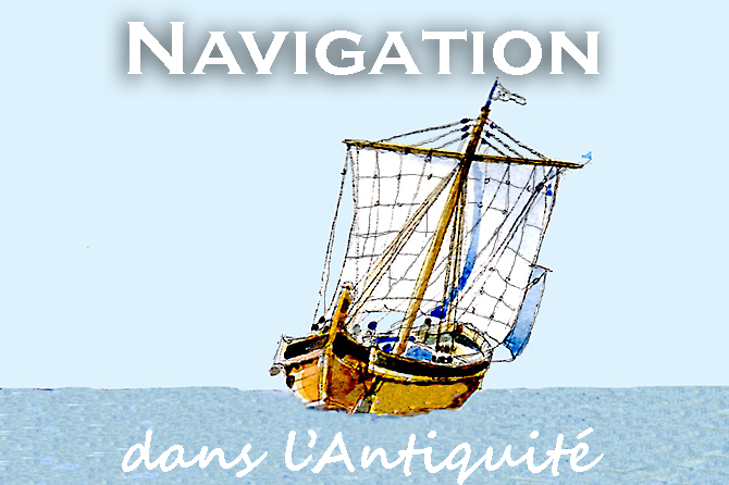 Navigation en Méditerranée dans l’Antiquité