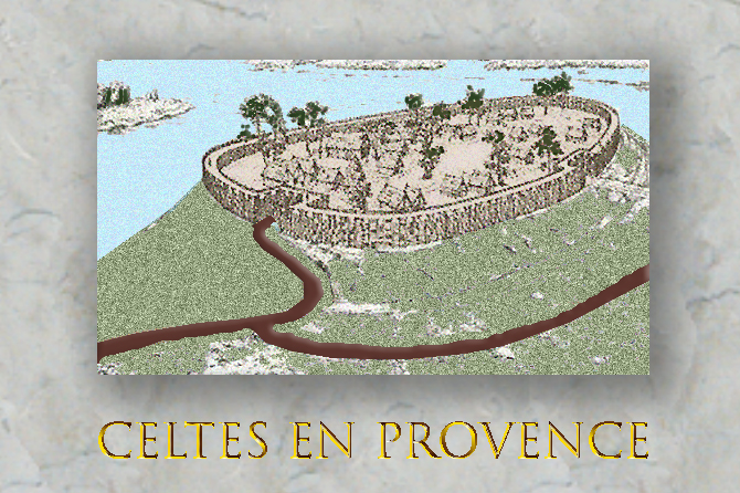 Celtes et Ligures en Provence – 700 – 1 av. J.-C.