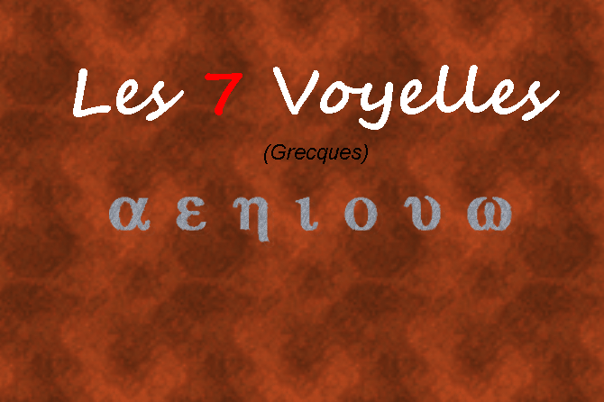 7 Voyelles grecques antiques
