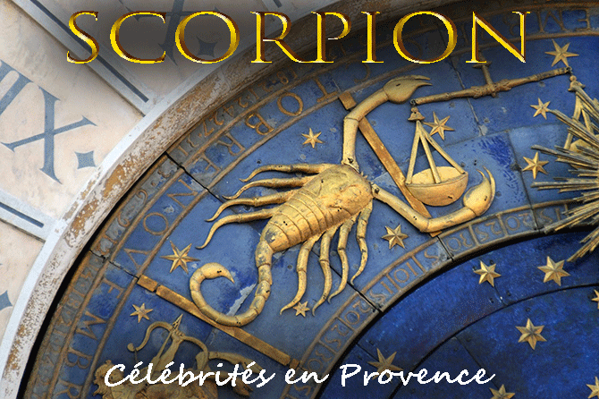 Célébrités de Provence nées sous le signe du Scorpion
