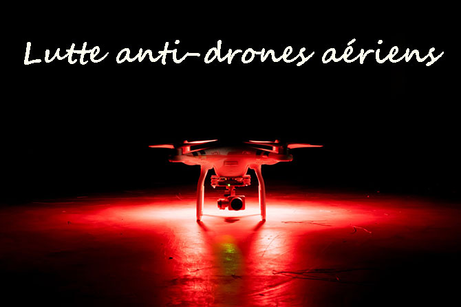 Lutte anti-drones aériens en France