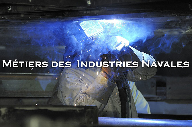 Métiers des Industries Navales en France et en Provence