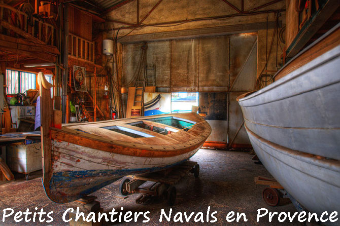 Petits Chantiers Navals en Provence