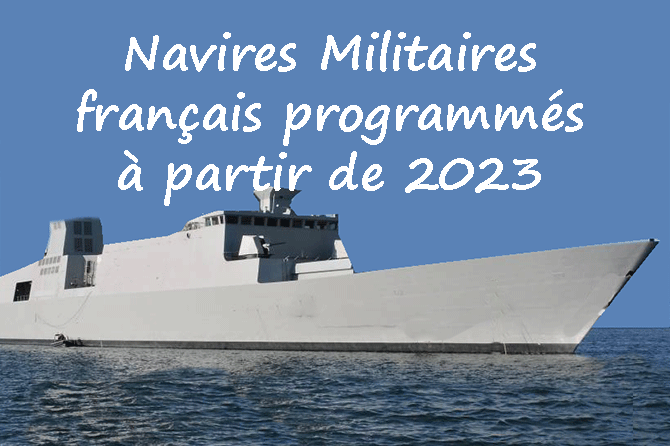 Navires Militaires français programmés à partir de 2023