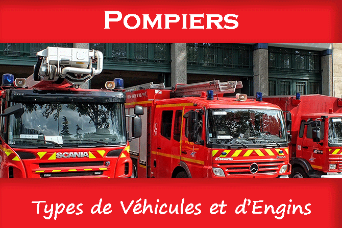 Types de Véhicules et d'Engins de Pompiers en France