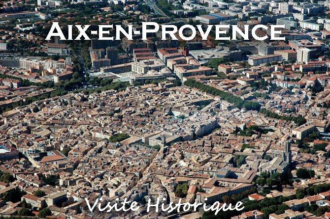Visite historique d’Aix-en-Provence des Thermes Sextius à la Fontaine de la Rotonde