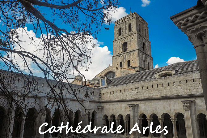 Cathédrale Saint-Trophime d’Arles à visiter