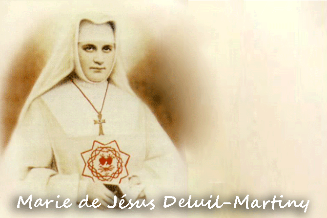Marie de Jésus Deluil-Martiny : Bienheureuse de Marseille