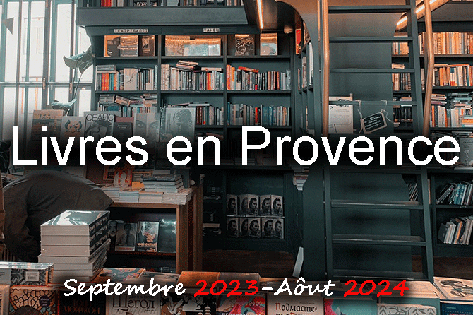 Livres en Provence septembre 2023-Août 2024