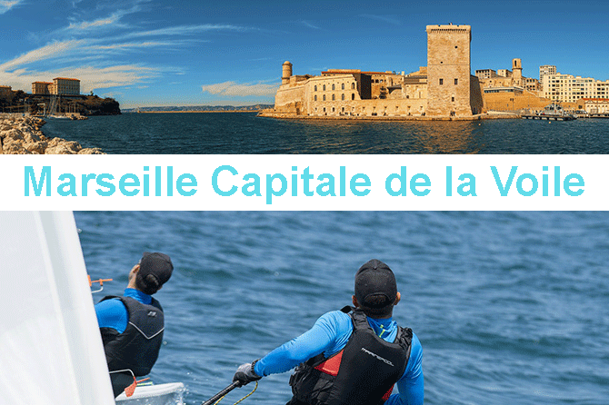 Marseille Capitale de la Voile – Capitale de la Mer